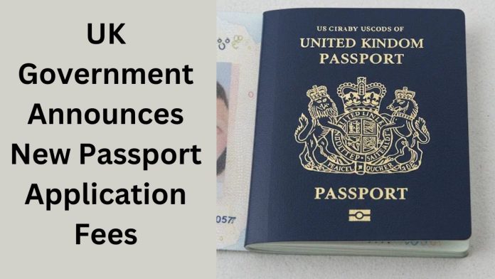 UK Government Announces New Passport Application Fees