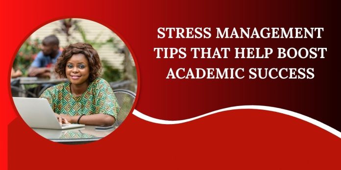 Student Stress‑Management Tips That Boost Academic Success