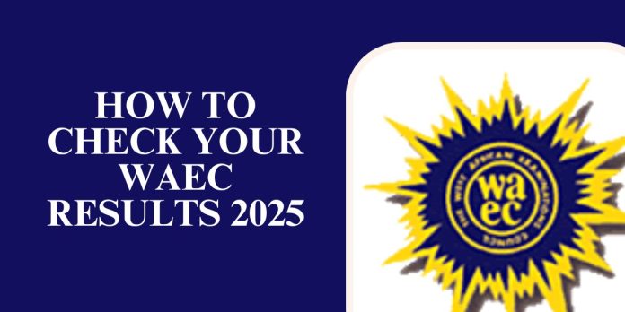 How To Check Your WAEC Results