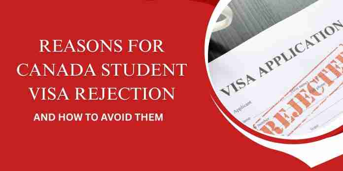 Reasons for Canada Student Visa Rejection (And How to Avoid Them