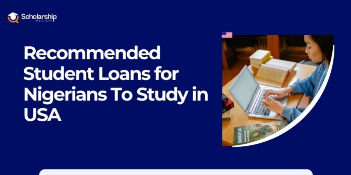 Student Loans for Nigerians To Study in USA